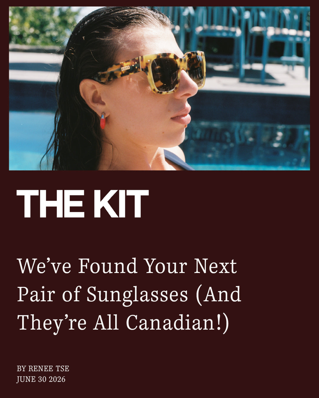 The Kit — We've Found Your Next Pair of Sunglasses